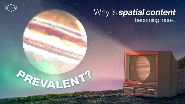 Why is spatial content becoming more prevalent?